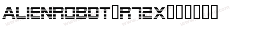 AlienRobot-r72x字体转换