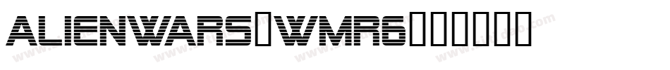 AlienWars-wMR6字体转换