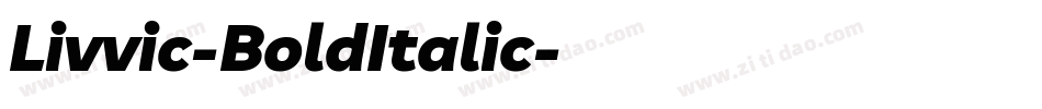 Livvic-BoldItalic字体转换
