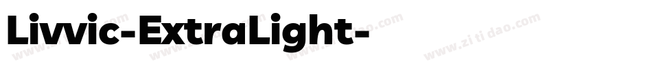 Livvic-ExtraLight字体转换