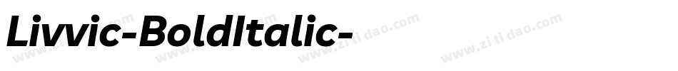 Livvic-BoldItalic字体转换