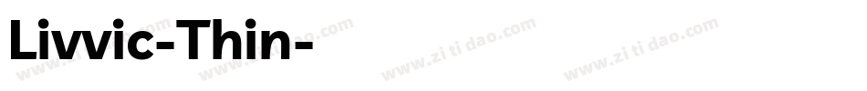 Livvic-Thin字体转换