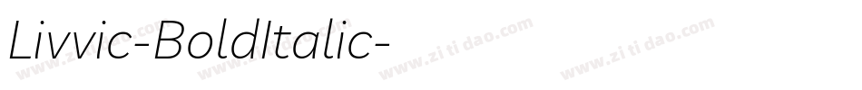Livvic-BoldItalic字体转换