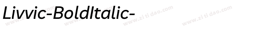 Livvic-BoldItalic字体转换