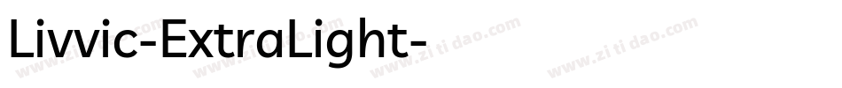 Livvic-ExtraLight字体转换