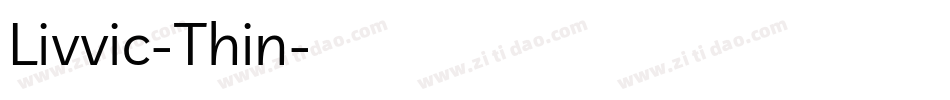 Livvic-Thin字体转换