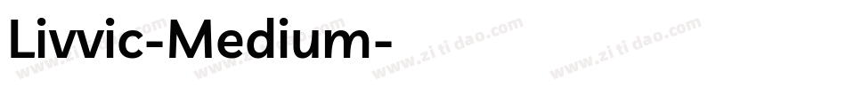 Livvic-Medium字体转换