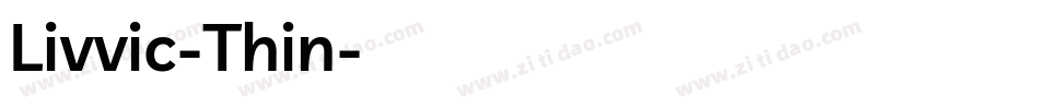 Livvic-Thin字体转换