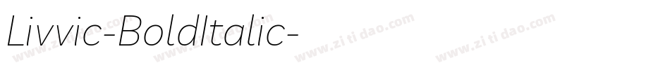Livvic-BoldItalic字体转换