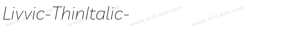 Livvic-ThinItalic字体转换