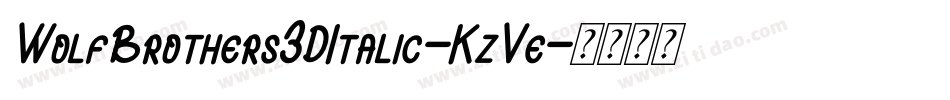 WolfBrothers3DItalic-KzVe字体转换