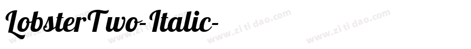 LobsterTwo-Italic字体转换