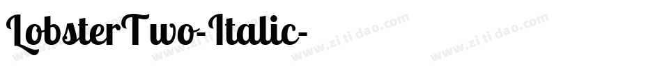 LobsterTwo-Italic字体转换