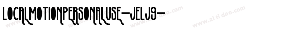 LocalMotionPersonalUse-jELj9字体转换