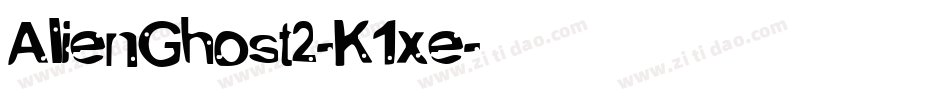 AlienGhost2-K1xe字体转换