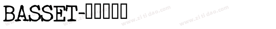 BASSET字体转换