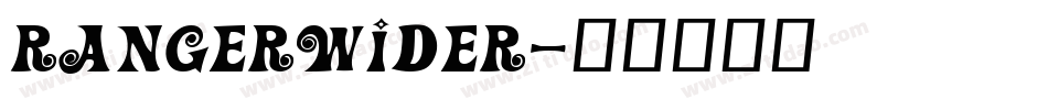 RangerWider字体转换