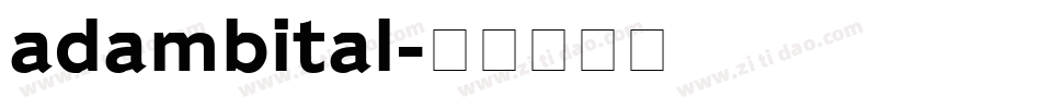 adambital字体转换
