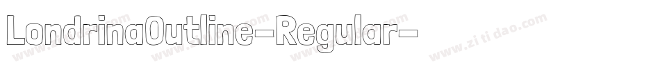 LondrinaOutline-Regular字体转换