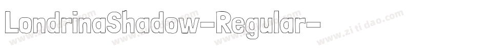 LondrinaShadow-Regular字体转换