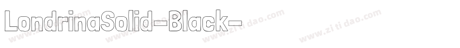 LondrinaSolid-Black字体转换