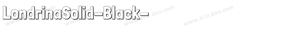 LondrinaSolid-Black字体转换
