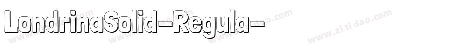 LondrinaSolid-Regula字体转换