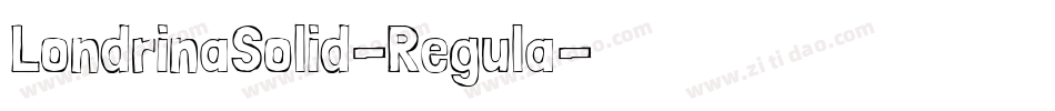 LondrinaSolid-Regula字体转换