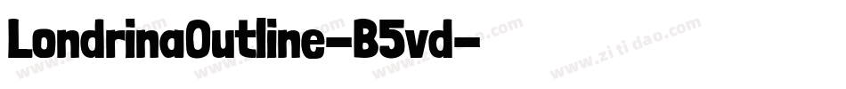 LondrinaOutline-B5vd字体转换