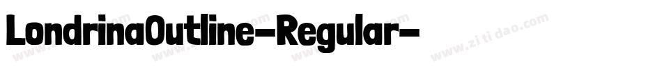 LondrinaOutline-Regular字体转换