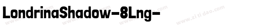 LondrinaShadow-8Lng字体转换