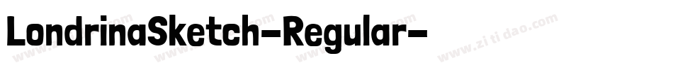 LondrinaSketch-Regular字体转换