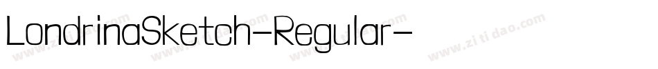LondrinaSketch-Regular字体转换