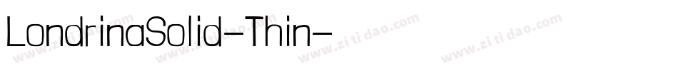 LondrinaSolid-Thin字体转换