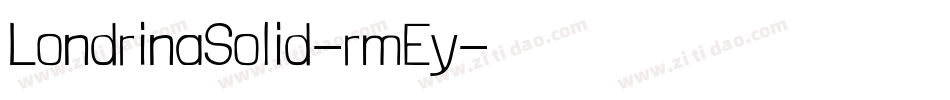 LondrinaSolid-rmEy字体转换