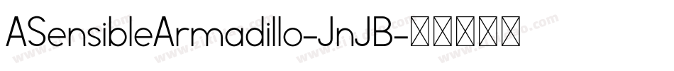 ASensibleArmadillo-JnJB字体转换