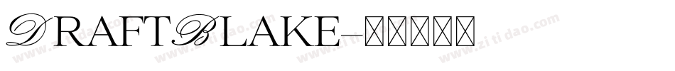 DraftBlake字体转换