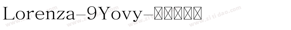 Lorenza-9Yovy字体转换