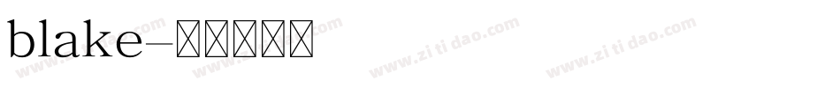 blake字体转换