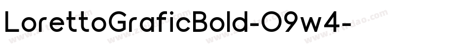 LorettoGraficBold-O9w4字体转换