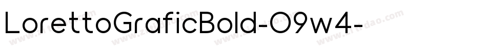LorettoGraficBold-O9w4字体转换