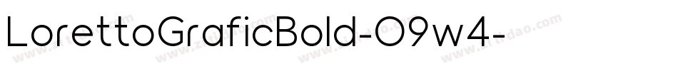LorettoGraficBold-O9w4字体转换