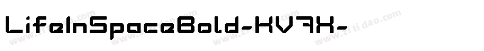 LifeInSpaceBold-KV7X字体转换