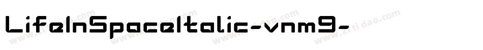 LifeInSpaceItalic-vnm9字体转换