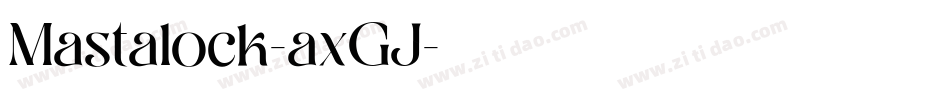 Mastalock-axGJ字体转换
