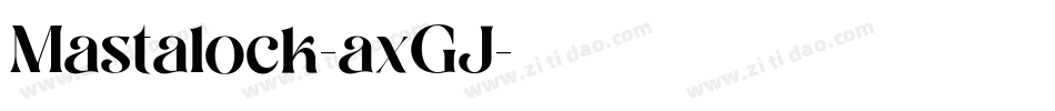 Mastalock-axGJ字体转换