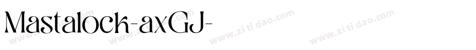 Mastalock-axGJ字体转换