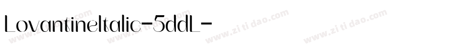 LovantineItalic-5ddL字体转换