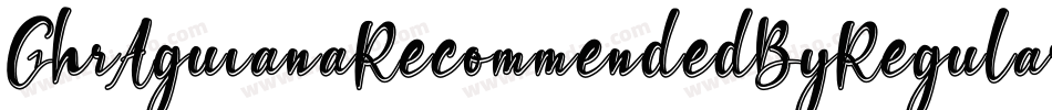 GhrAguianaRecommendedByRegular-AlMD字体转换