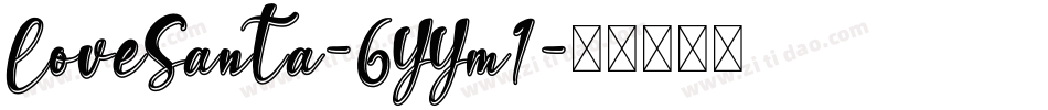 LoveSanta-6YYm1字体转换